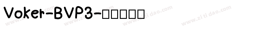 Voker-BVP3字体转换
