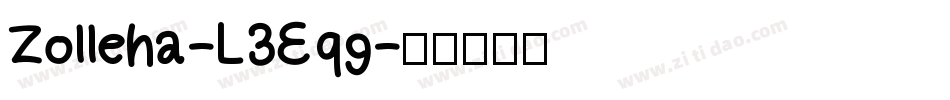 Zolleha-L3Eqg字体转换