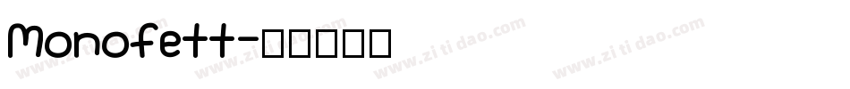 Monofett字体转换