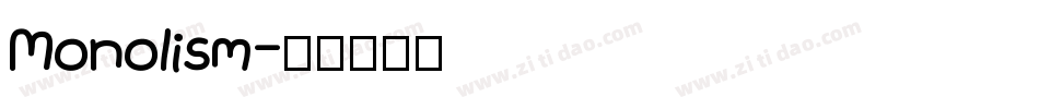 Monolism字体转换