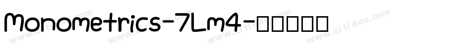 Monometrics-7Lm4字体转换