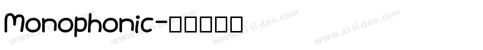 Monophonic字体转换