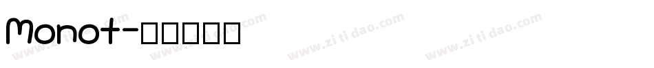Monot字体转换