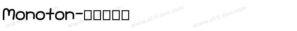 Monoton字体转换