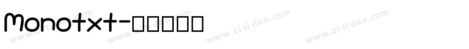 Monotxt字体转换