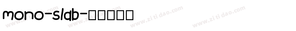 mono-slab字体转换
