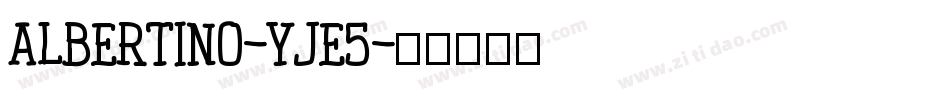 Albertino-yje5字体转换