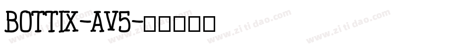 Bottix-av5字体转换