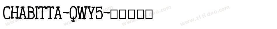 Chabitta-qwy5字体转换