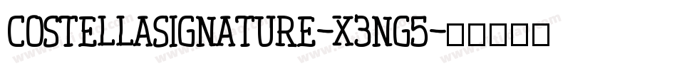 CostellaSignature-x3ng5字体转换