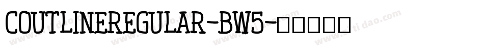 CoutlineRegular-BW5字体转换