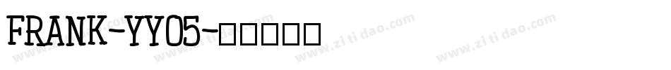 Frank-yYO5字体转换