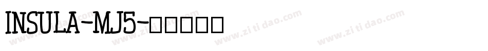 Insula-mj5字体转换