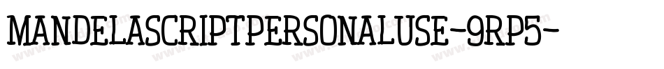 Mandelascriptpersonaluse-9rp5字体转换