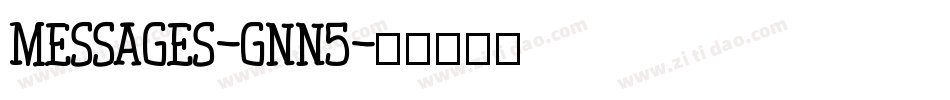 Messages-gnn5字体转换