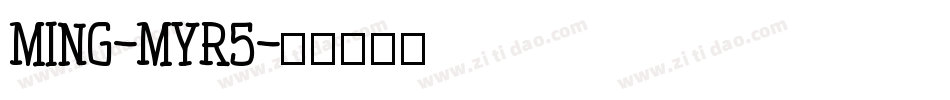 Ming-mYR5字体转换