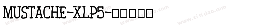 Mustache-xlp5字体转换