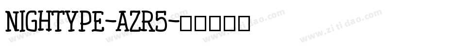 Nightype-azr5字体转换