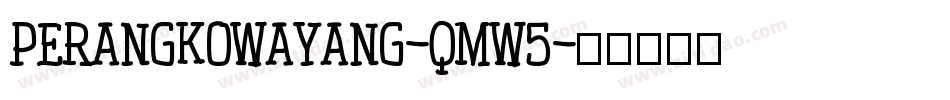 PerangkoWayang-qmW5字体转换