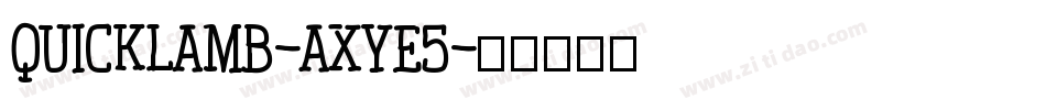 Quicklamb-axYE5字体转换