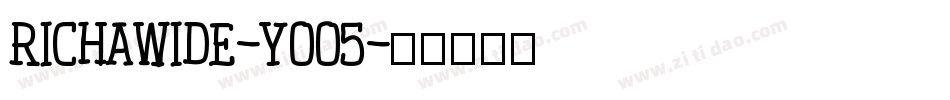 RichaWide-yoO5字体转换