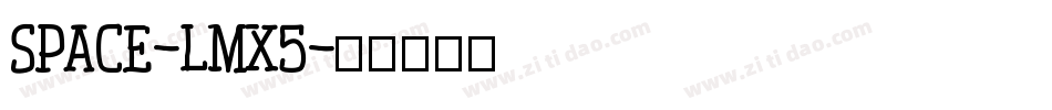 Space-lmX5字体转换