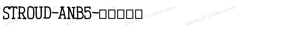 Stroud-anB5字体转换