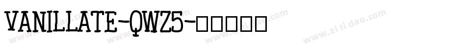 Vanillate-qwz5字体转换
