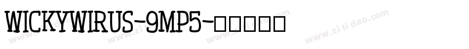 Wickywirus-9MP5字体转换