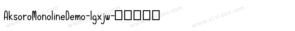 AksoroMonolineDemo-lgxjw字体转换