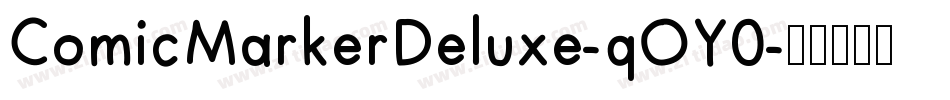 ComicMarkerDeluxe-qOY0字体转换