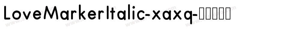 LoveMarkerItalic-xaxq字体转换