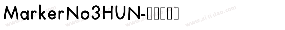 MarkerNo3HUN字体转换