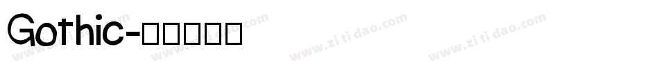 Gothic字体转换