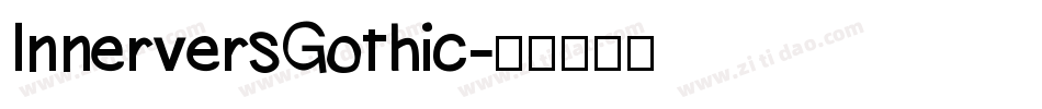 InnerversGothic字体转换