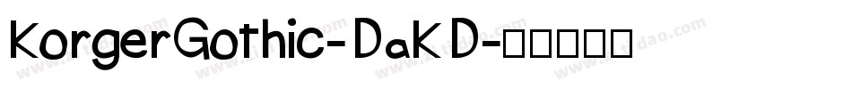 KorgerGothic-DaKD字体转换