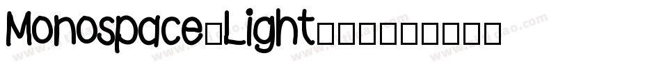 Monospace-Light转换器字体转换
