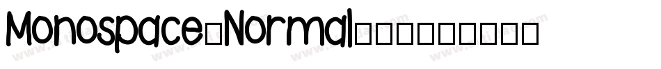 Monospace-Normal转换器字体转换