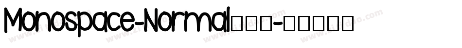 Monospace-Normal转换器字体转换