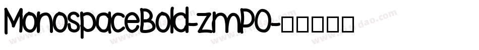 MonospaceBold-zmP0字体转换