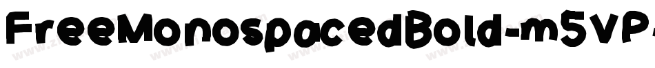 FreeMonospacedBold-m5VP字体转换