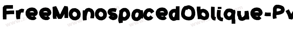 FreeMonospacedOblique-Pvor字体转换