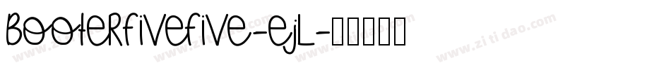 BooterFiveFive-ejl字体转换