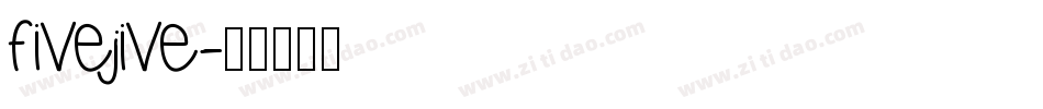 Fivejive字体转换