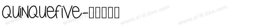 QuinqueFive字体转换