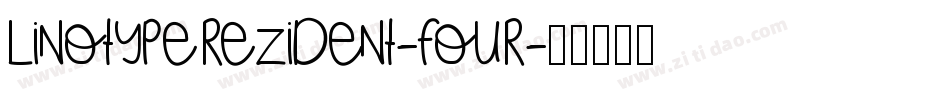 LinotypeRezident-Four字体转换