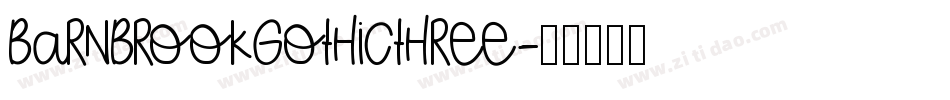BarnbrookGothicThree字体转换