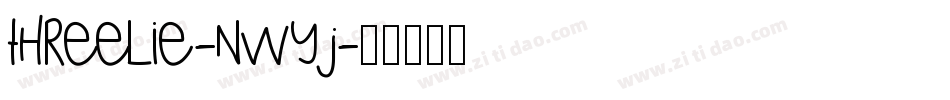 Threelie-nwyJ字体转换