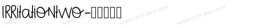 IrritationTwo字体转换