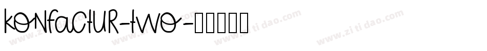 Konfactur-Two字体转换
